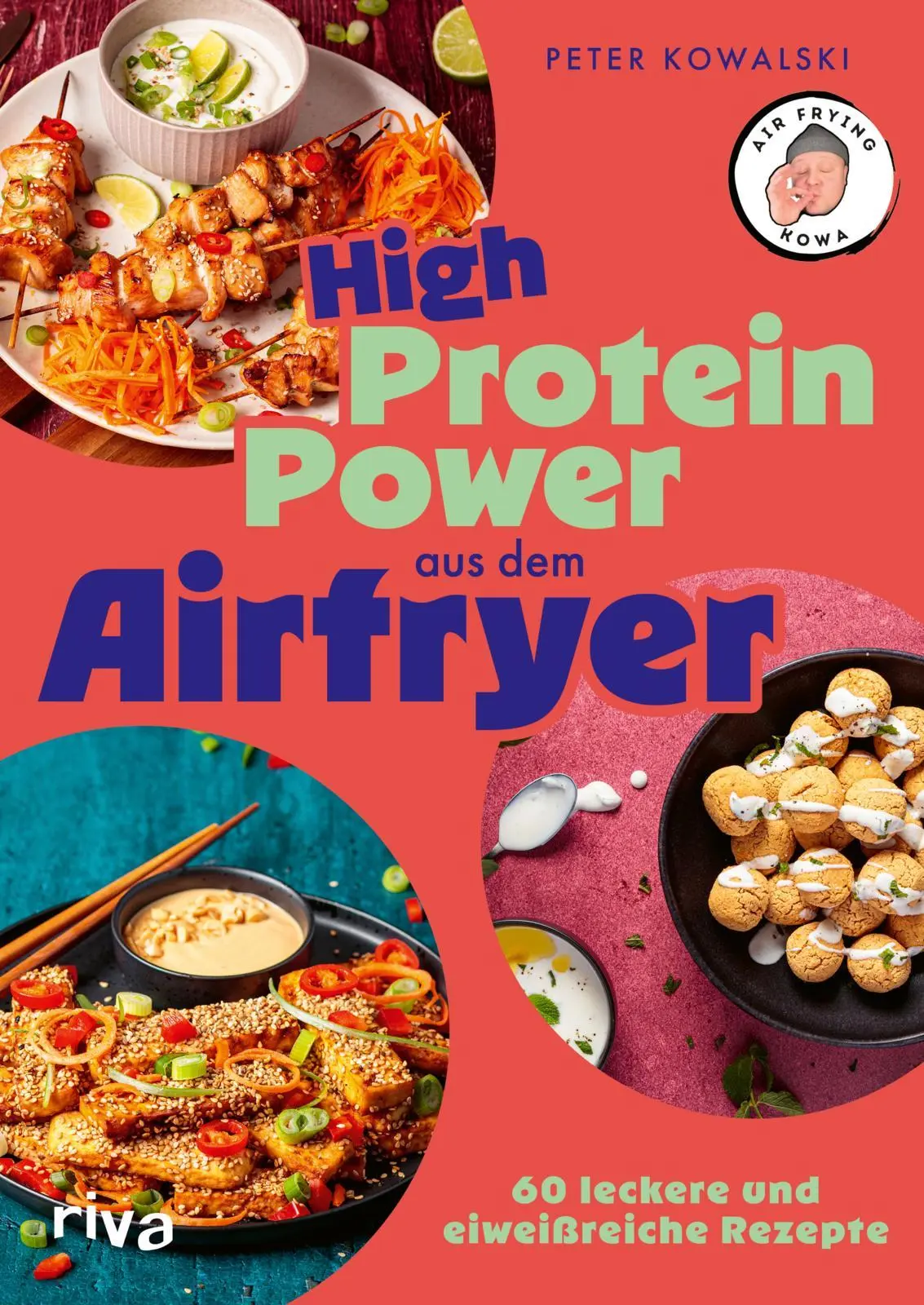 Cover: 9783742329271 | High-Protein-Power aus dem Airfryer | Peter Kowalski | Taschenbuch