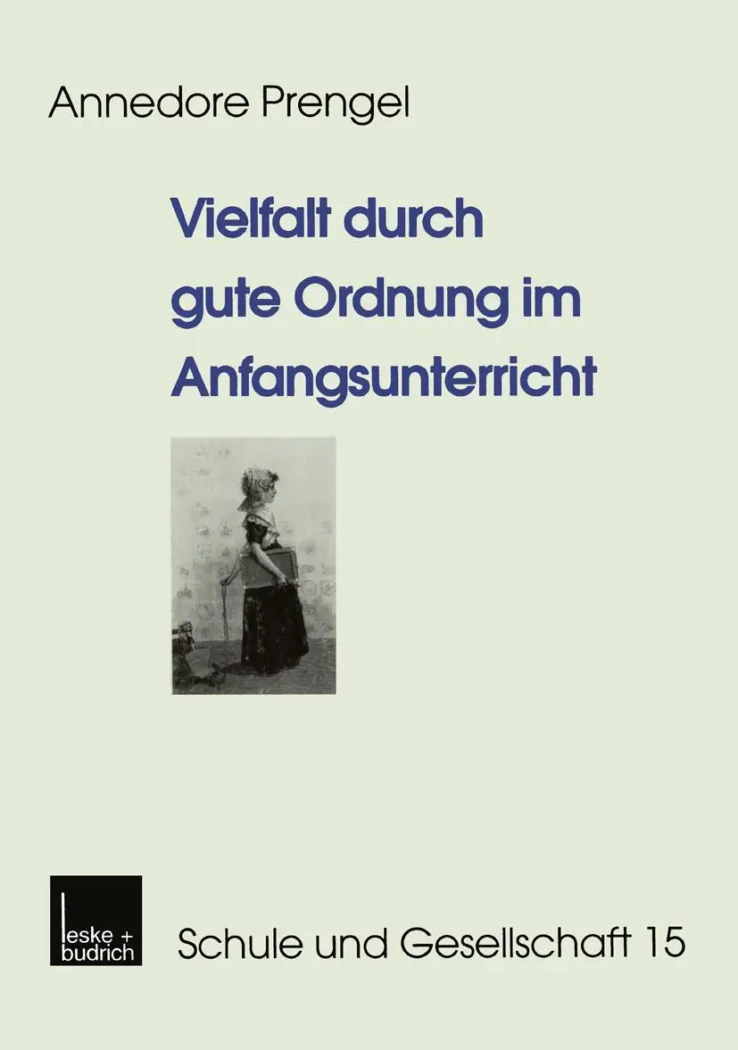 Cover: 9783810019271 | Vielfalt durch gute Ordnung im Anfangsunterricht | Annedore Prengel