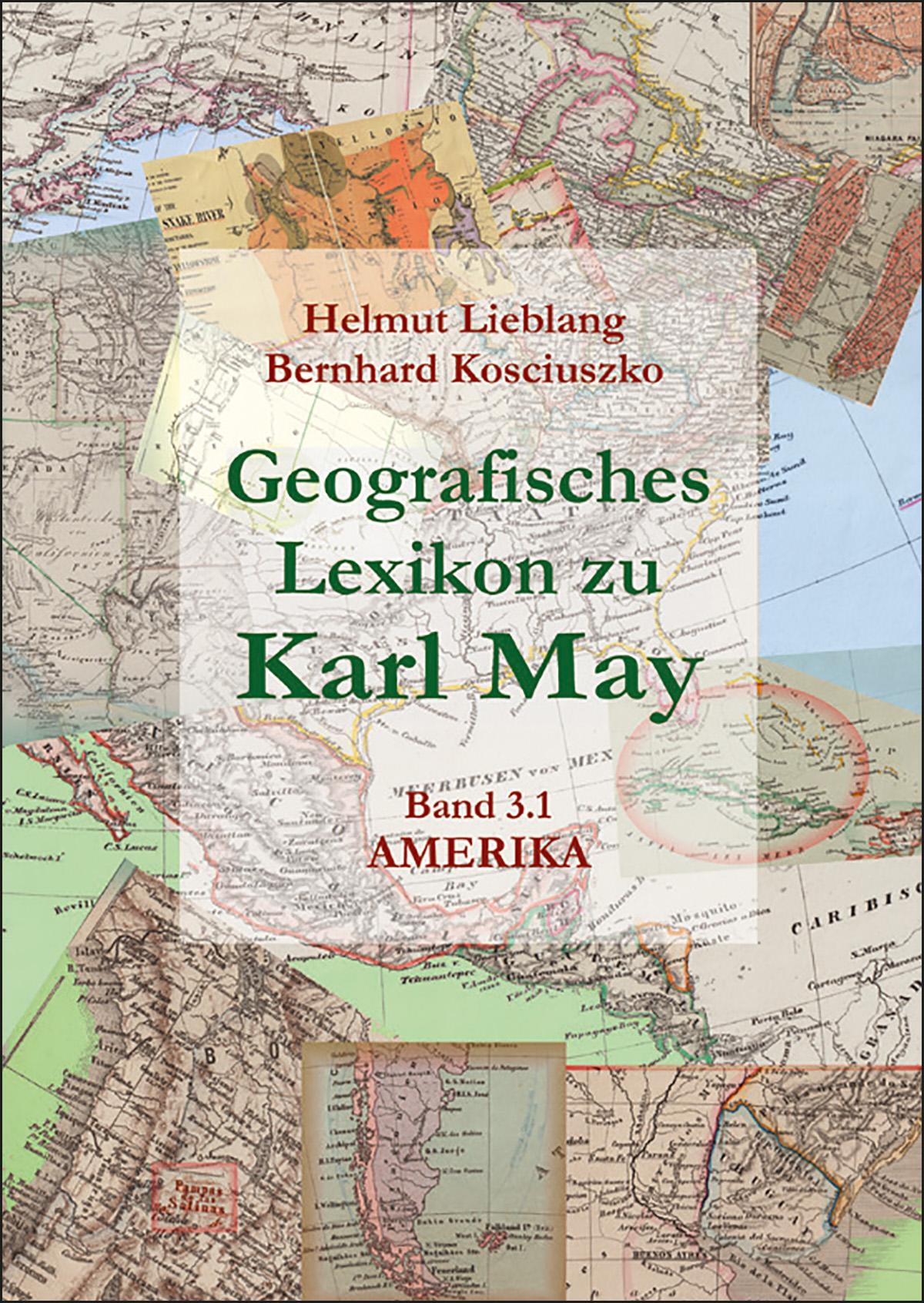 Cover: 9783941629271 | Geografisches Lexikon zu Karl May | Bd. 3: Amerika | Lieblang (u. a.)