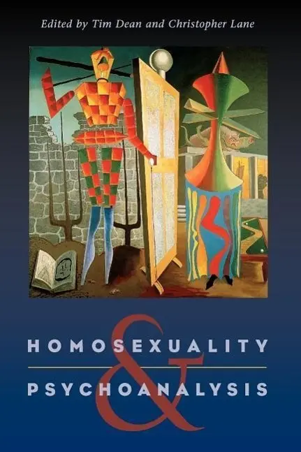 Cover: 9780226139371 | HOMOSEXUALITY &amp; PSYCHOANALYSIS | Tim Dean | Taschenbuch | Englisch