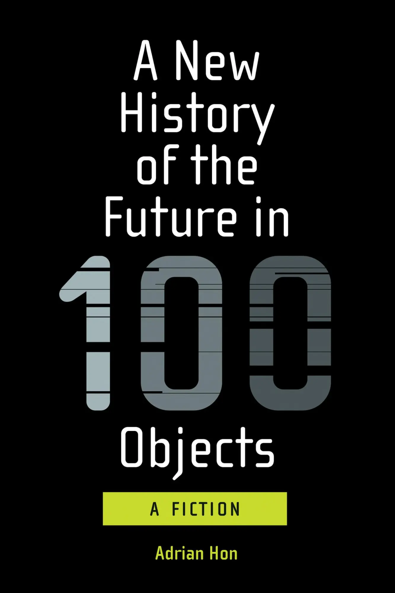 Cover: 9780262539371 | A New History of the Future in 100 Objects | Adrian Hon | Taschenbuch