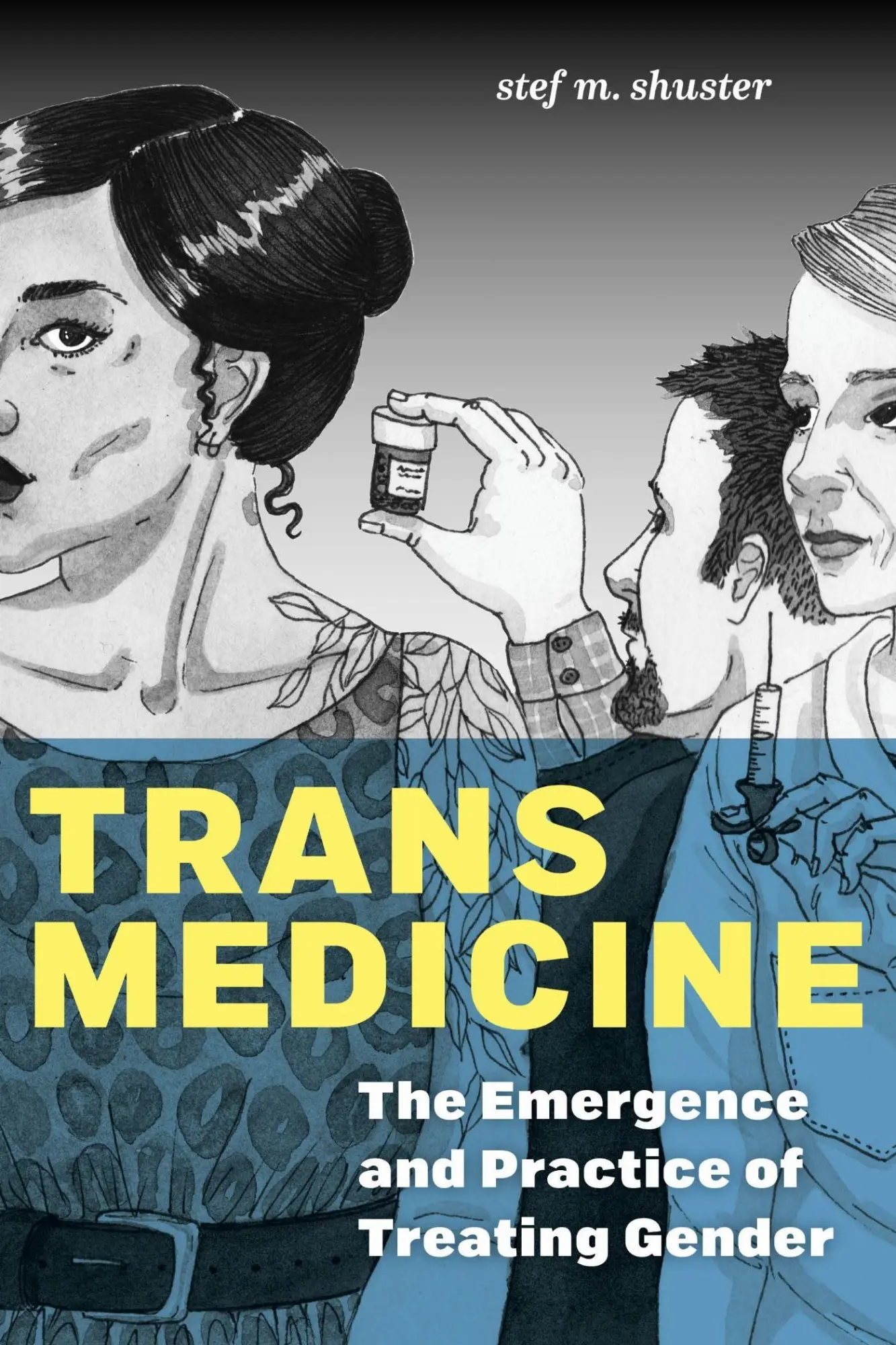 Cover: 9781479899371 | Trans Medicine | The Emergence and Practice of Treating Gender | Buch