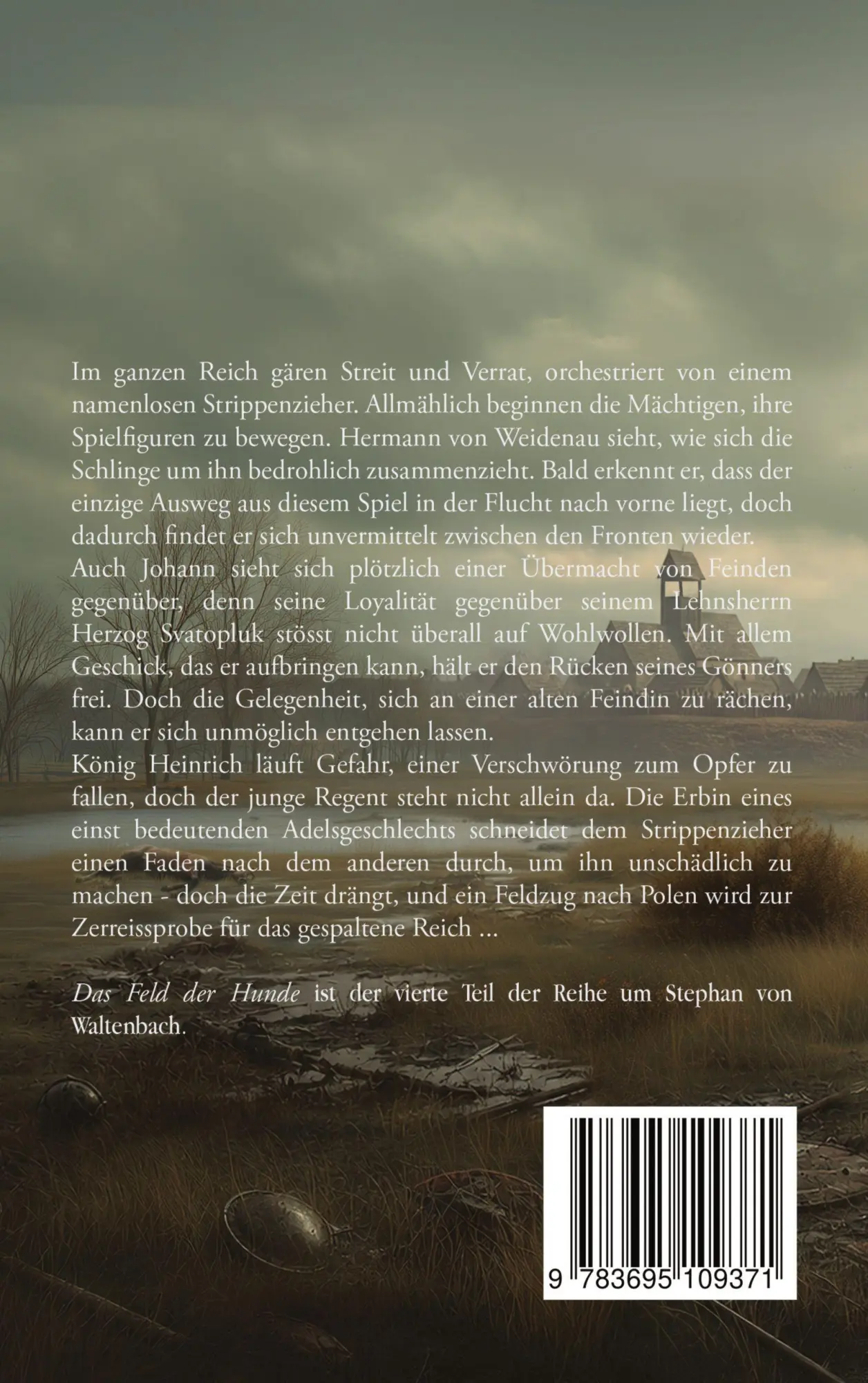 Rückseite: 9783695109371 | Das Feld der Hunde | Band 4 der Reihe um Stephan von Waltenbach | Buch