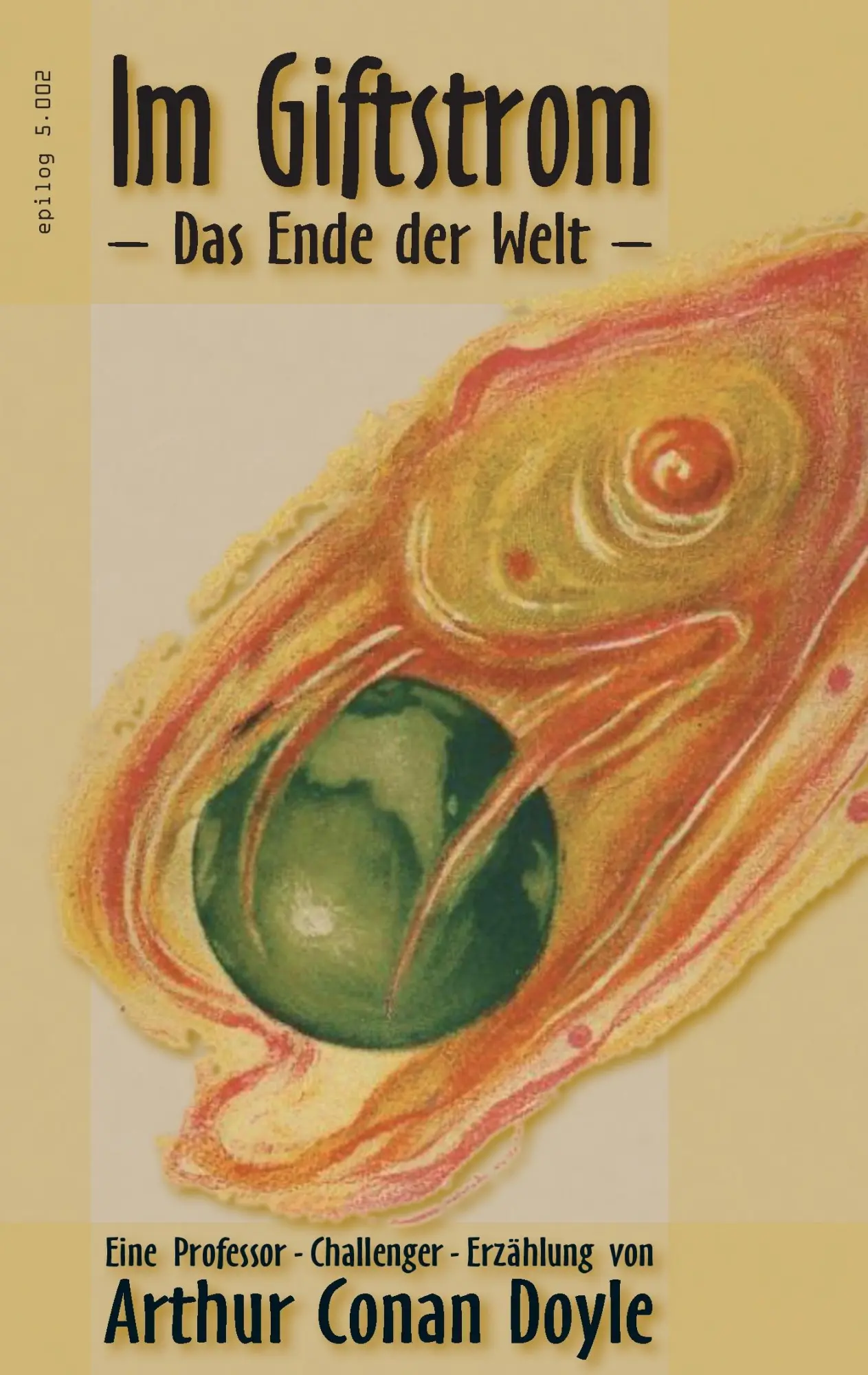 Cover: 9783739209371 | Im Giftstrom | Das Ende der Welt | Arthur Conan Doyle | Taschenbuch