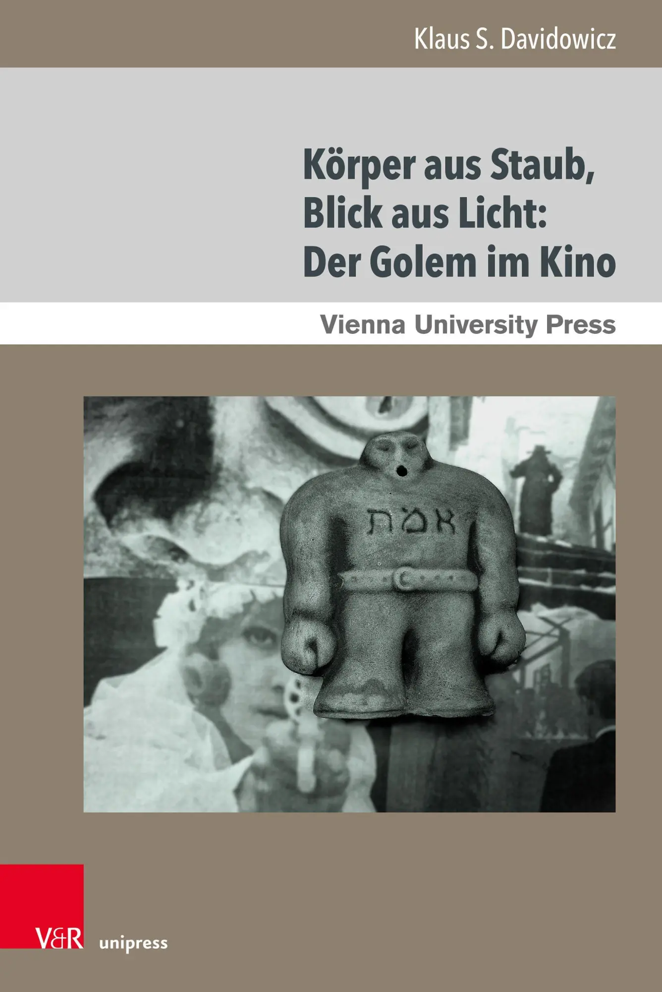 Cover: 9783847119371 | Körper aus Staub, Blick aus Licht: Der Golem im Kino | Davidowicz