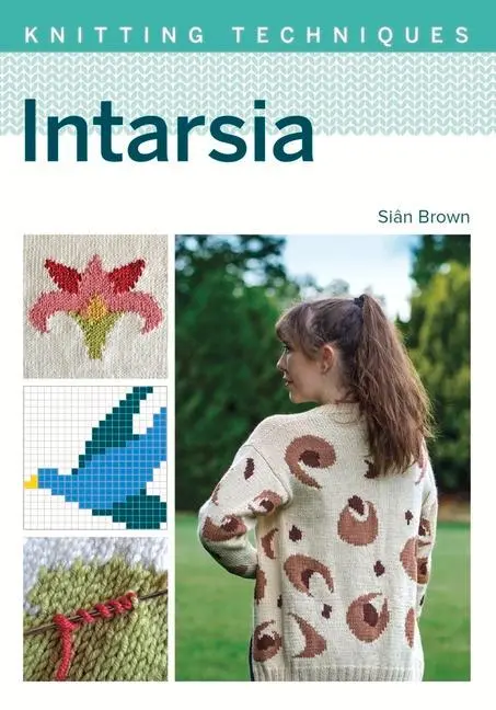 Cover: 9781785009471 | Intarsia | Sian Brown | Taschenbuch | Einband - flex.(Paperback)