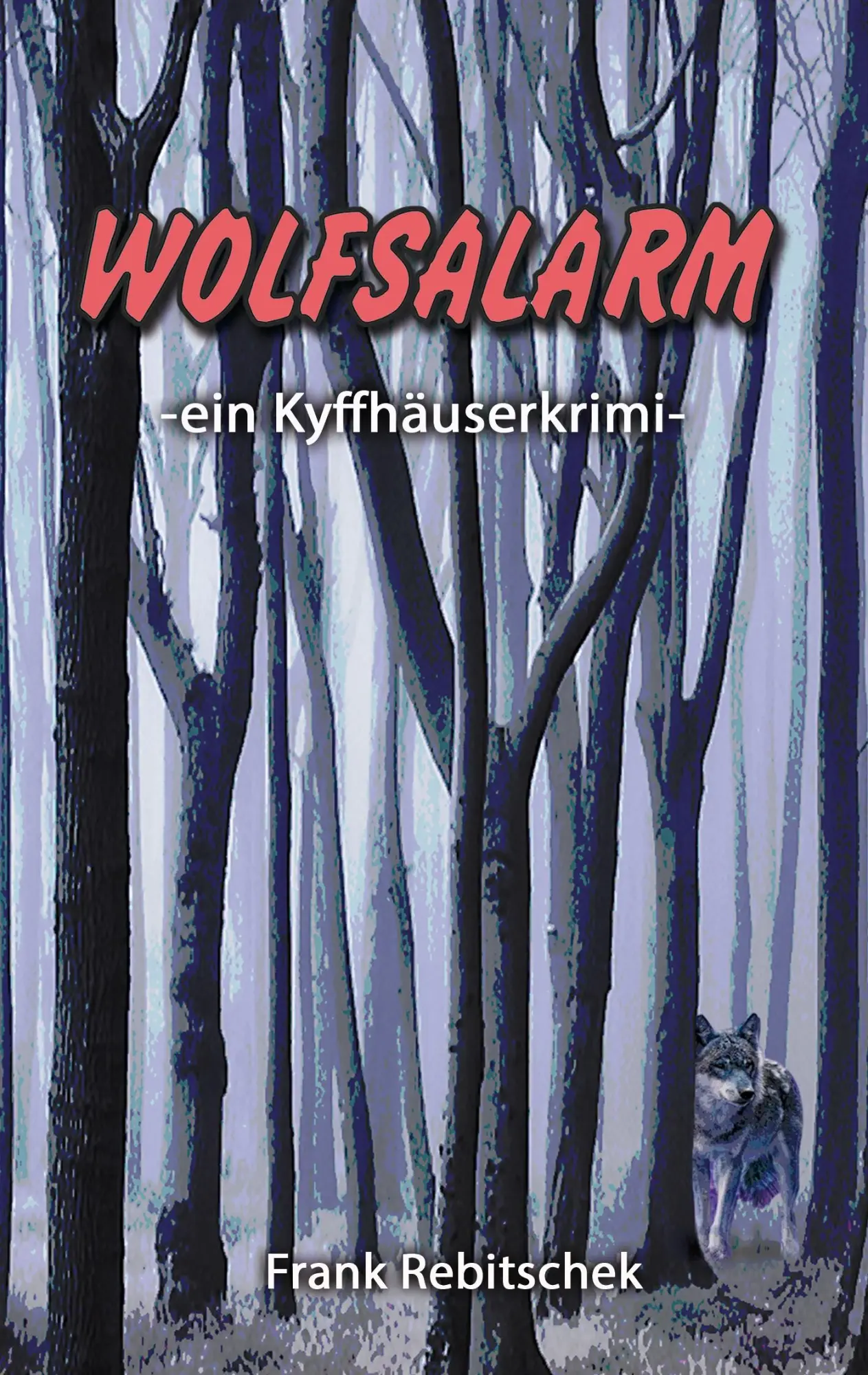 Cover: 9783741249471 | Wolfsalarm | Ein Kyffhäuserkrimi | Frank Rebitschek | Taschenbuch