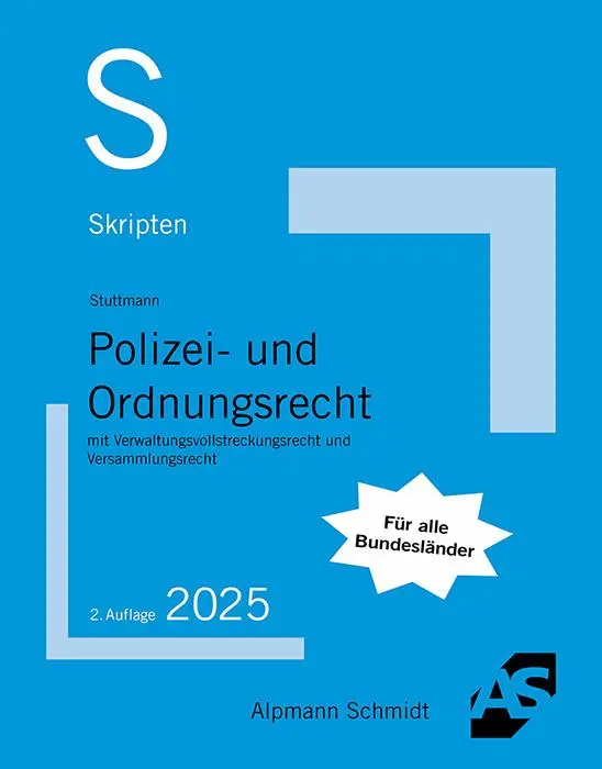 Cover: 9783867529471 | Skript Polizei- und Ordnungsrecht | Martin Stuttmann | Taschenbuch