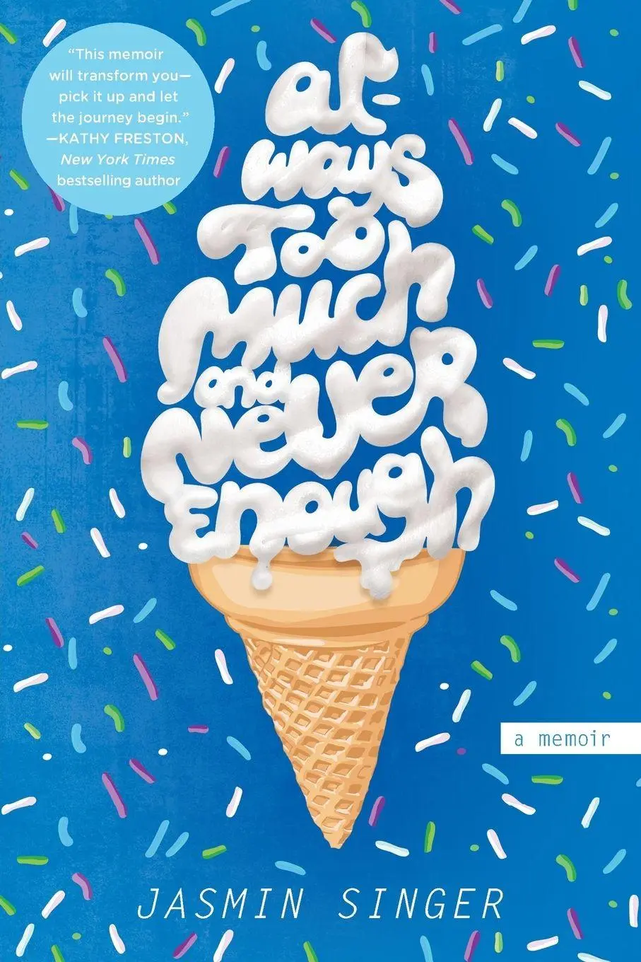 Cover: 9780425279571 | Always Too Much and Never Enough | A Memoir | Jasmin Singer | Buch