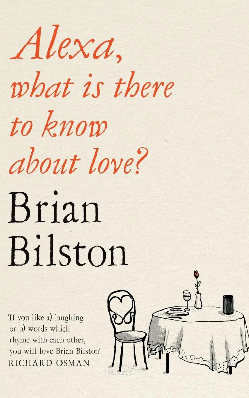 Cover: 9781529059571 | Alexa, what is there to know about love? | Brian Bilston | Taschenbuch