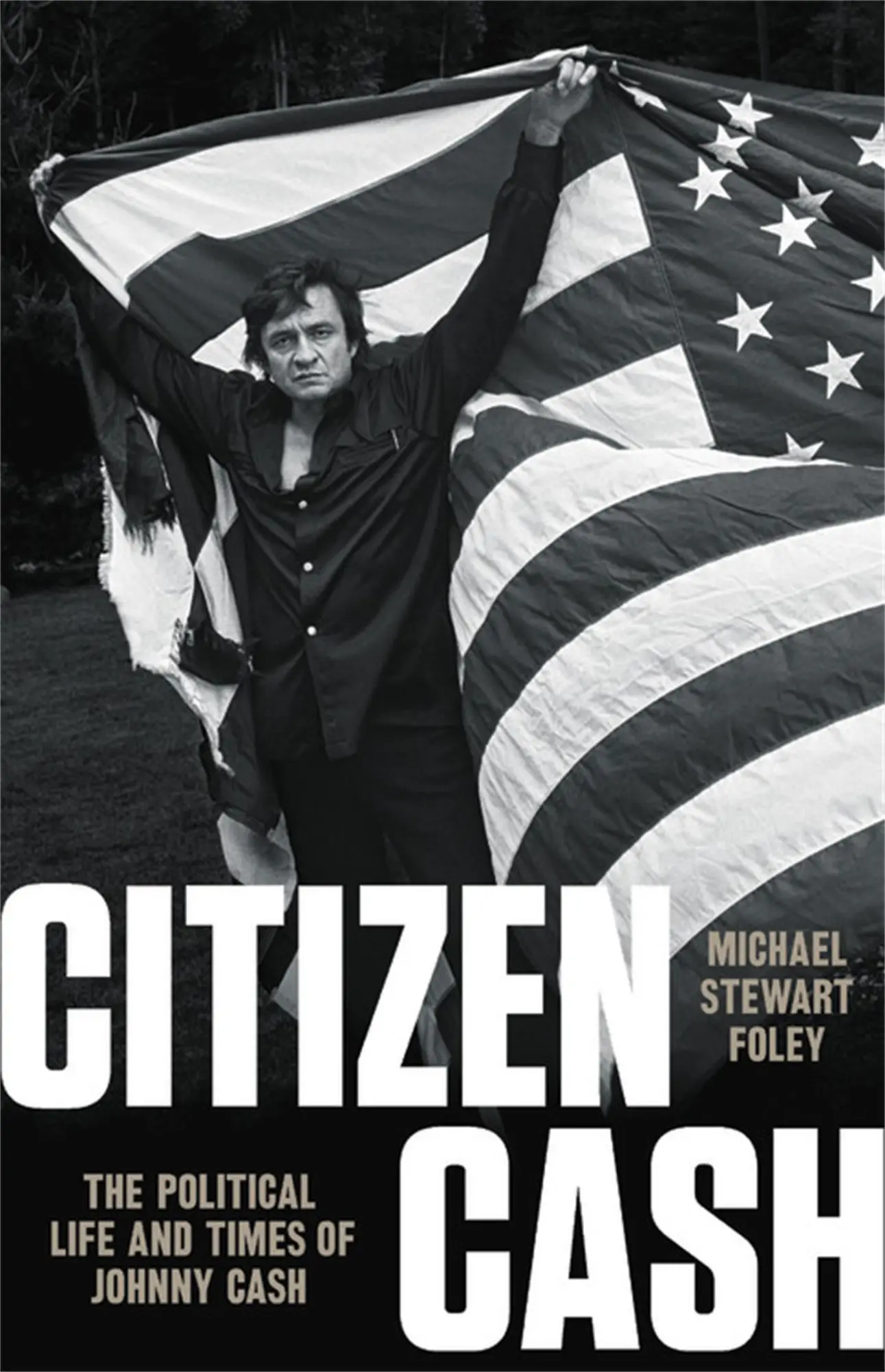 Cover: 9781541699571 | Citizen Cash | The Political Life and Times of Johnny Cash | Foley