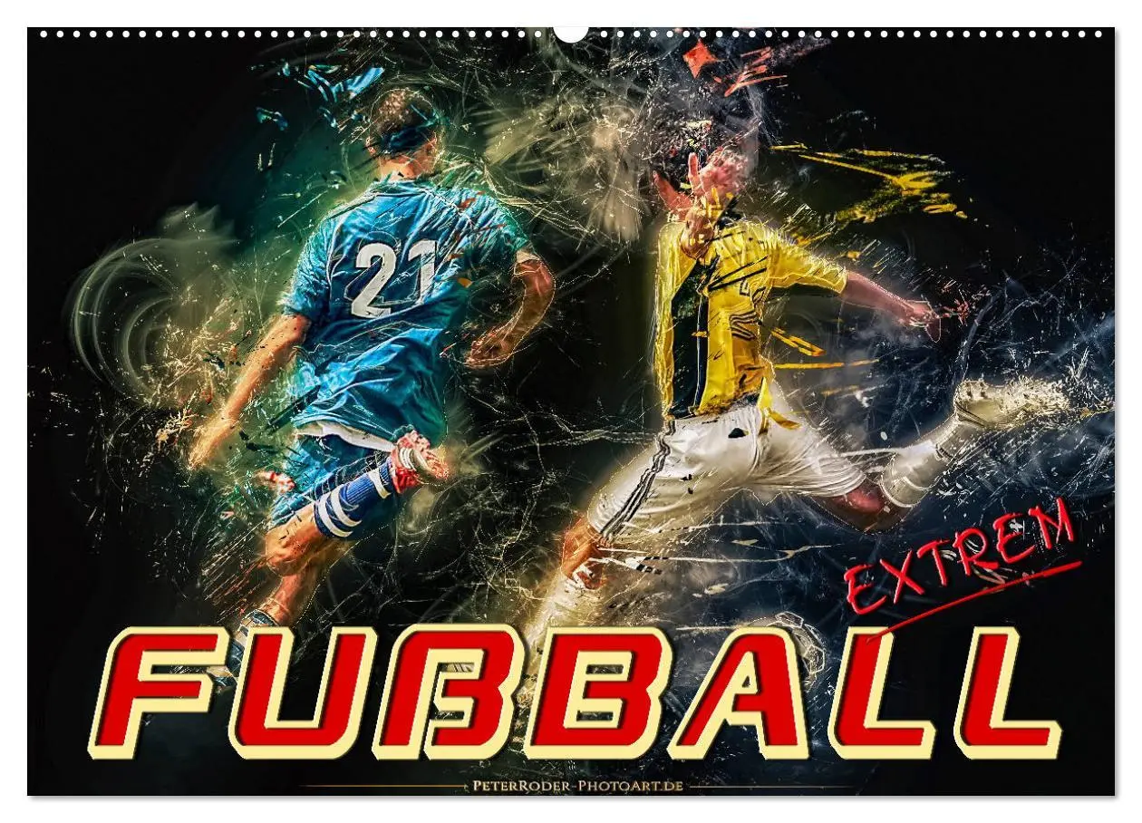 Cover: 9783457729571 | Fußball - extrem (Wandkalender 2026 DIN A2 quer), CALVENDO...