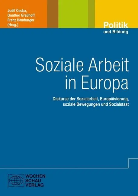 Cover: 9783899749571 | Soziale Arbeit in Europa | Judith Csoba | Taschenbuch | 304 S. | 2014
