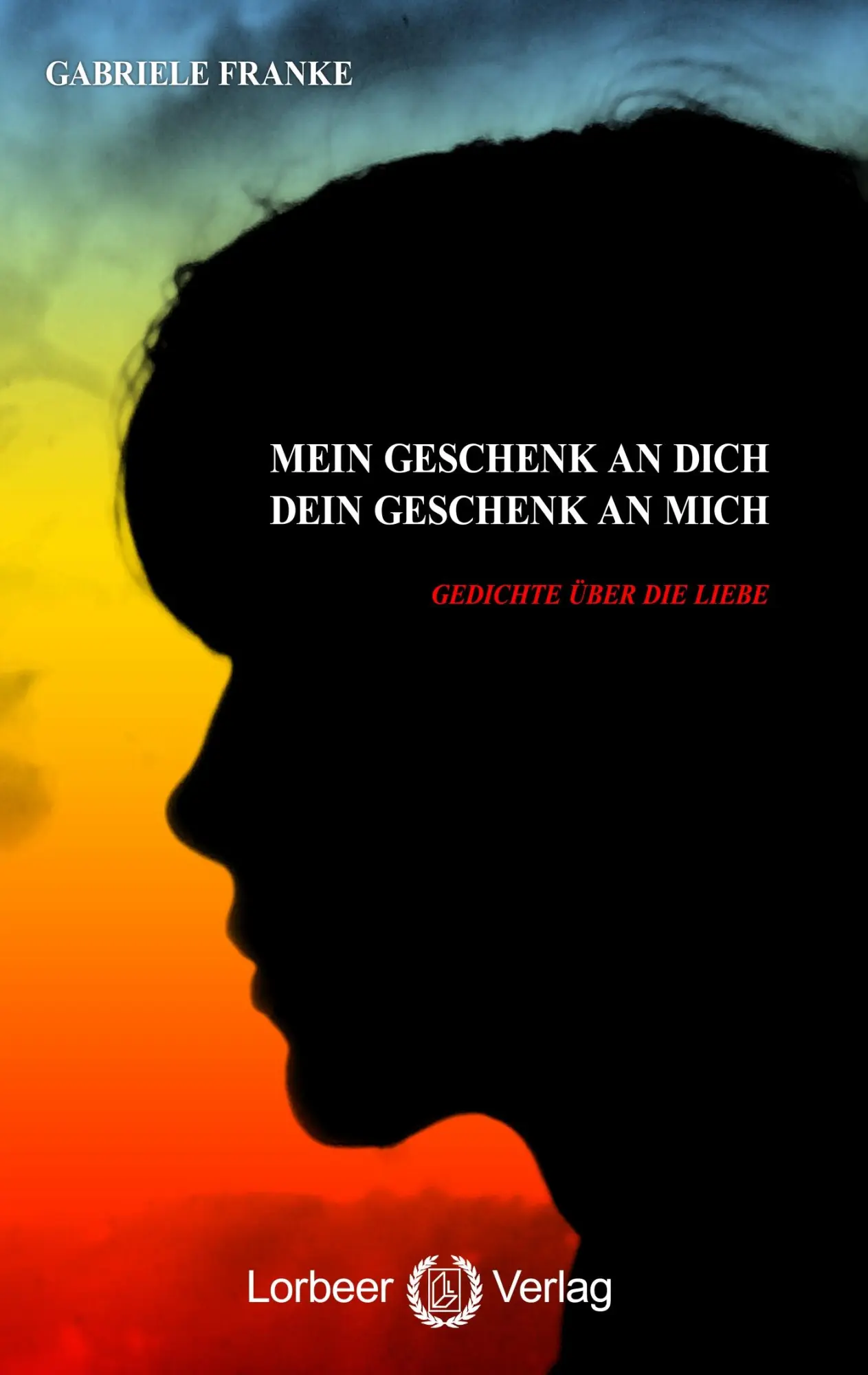 Cover: 9783938969571 | Mein Geschenk an Dich - Dein Geschenk an mich | Gabriele Franke | Buch