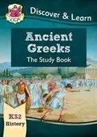 Cover: 9781782949671 | KS2 History Discover &amp; Learn: Ancient Greeks Study Book | Cgp Books