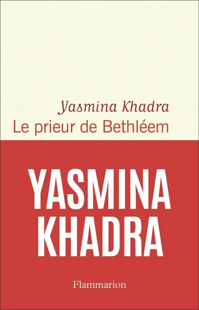 Cover: 9782080149671 | Le Prieur de Bethléem | Yasmina Khadra | Taschenbuch | Französisch