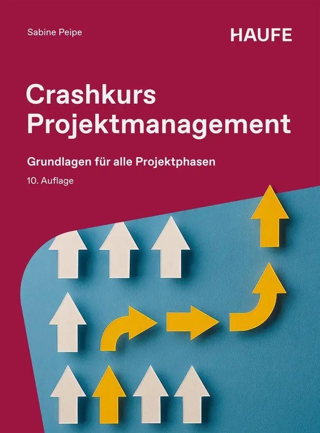 Cover: 9783648199671 | Crashkurs Projektmanagement | Grundlagen für alle Projektphasen | Buch
