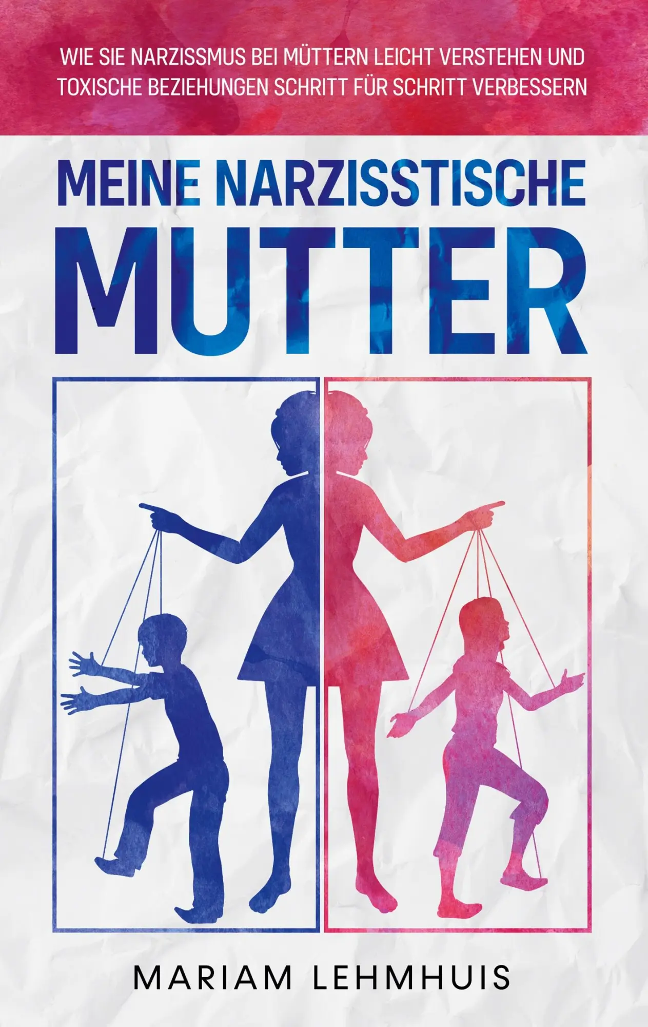 Cover: 9783755709671 | Meine narzisstische Mutter | Mariam Lehmhuis | Taschenbuch | 70 S.