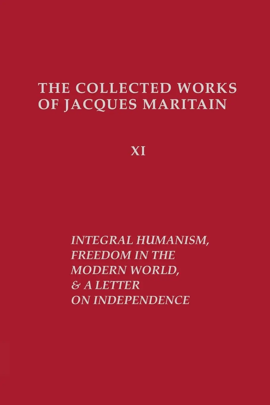 Cover: 9780268159771 | Integral Humanism, Freedom in the Modern World, and A Letter on...