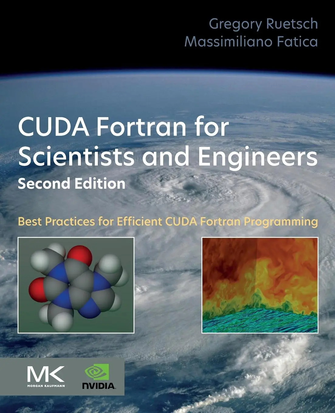 Cover: 9780443219771 | CUDA Fortran for Scientists and Engineers | Gregory Ruetsch (u. a.)