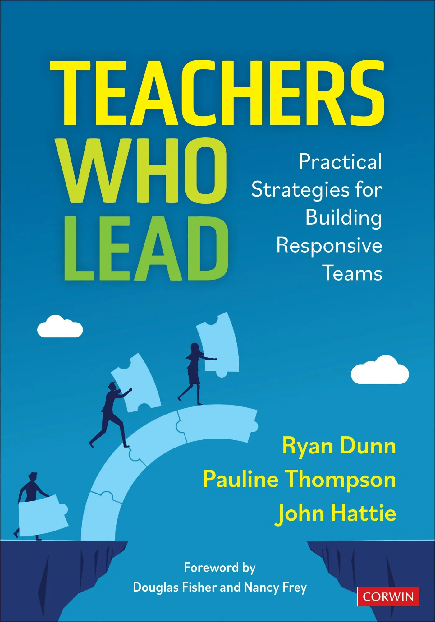 Cover: 9781071949771 | Teachers Who Lead | Practical Strategies for Building Responsive Teams