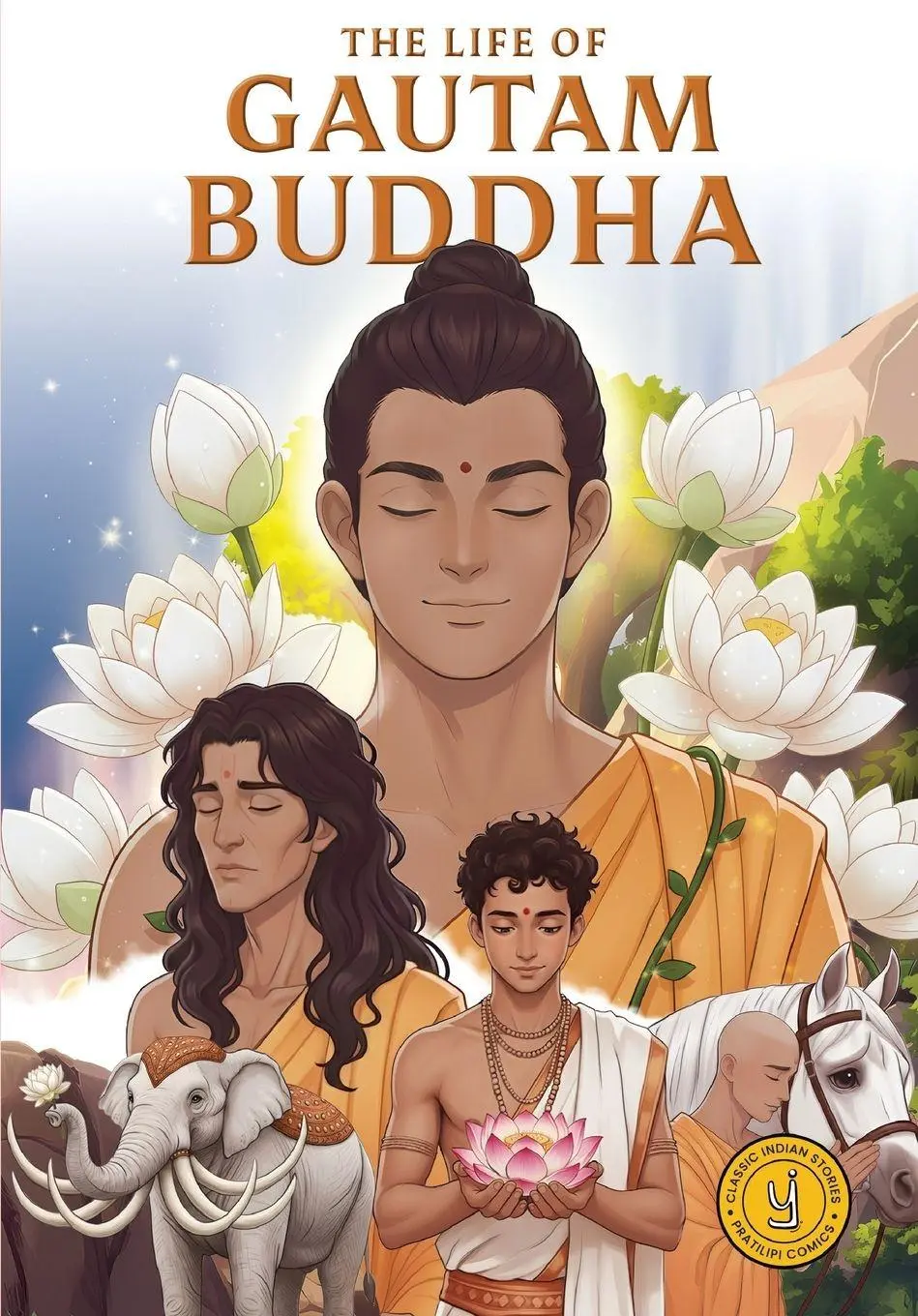 Cover: 9789371979771 | The Life of Gautam Buddha | Classic Indian Stories | Pratilipi | Buch