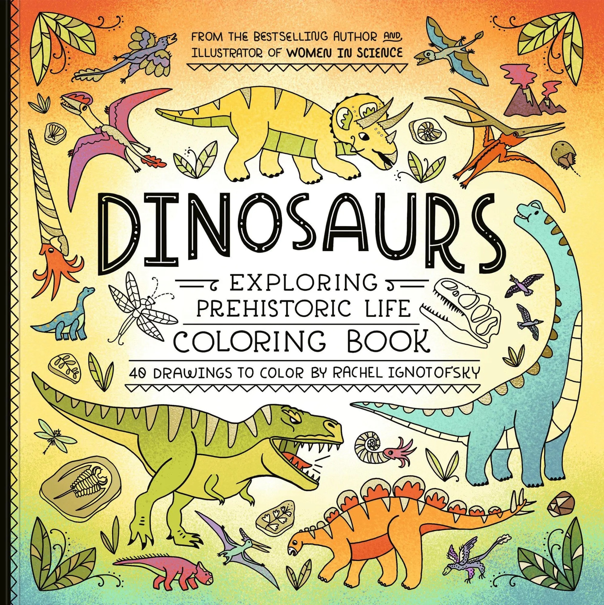 Cover: 9780593799871 | Dinosaurs Coloring Book | 40 Drawings to Color | Rachel Ignotofsky