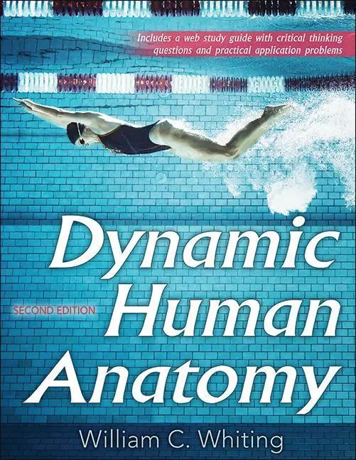 Cover: 9781492549871 | Dynamic Human Anatomy | William C. Whiting | Taschenbuch | Englisch