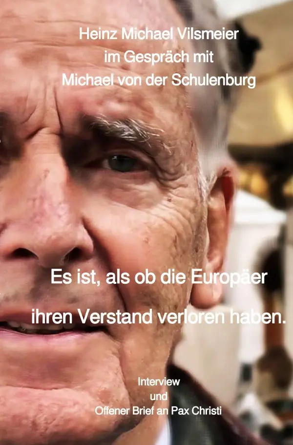 Cover: 9783565089871 | Es ist, als ob die Europäer ihren Verstand verloren haben | Vilsmeier