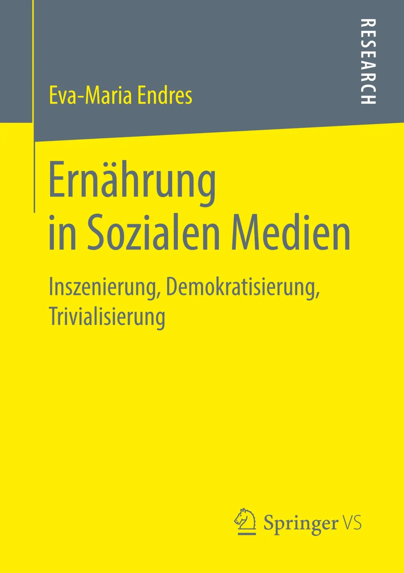 Cover: 9783658219871 | Ernährung in Sozialen Medien | Eva-Maria Endres | Taschenbuch | ix