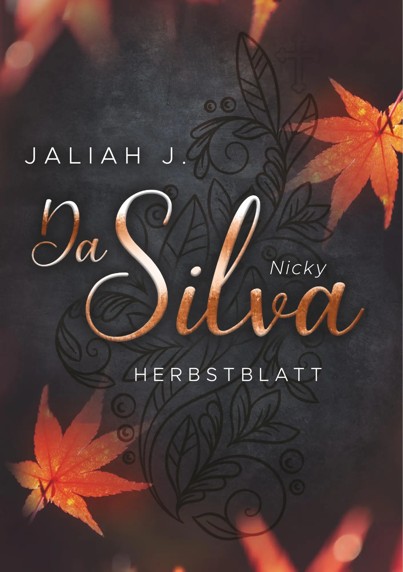 Cover: 9783750429871 | Da Silva 3 | Herbstblatt (Nicky) | Jaliah J. | Taschenbuch | 208 S.