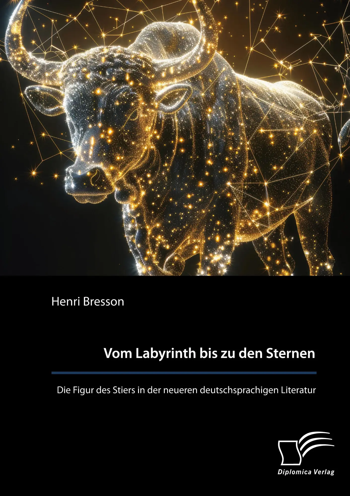 Cover: 9783961469871 | Vom Labyrinth bis zu den Sternen. Die Figur des Stiers in der...