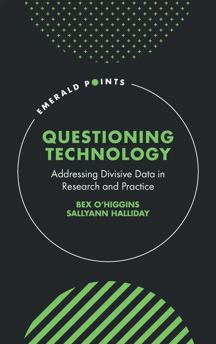 Cover: 9781836089971 | Questioning Technology | Bex O'Higgins (u. a.) | Buch | Englisch