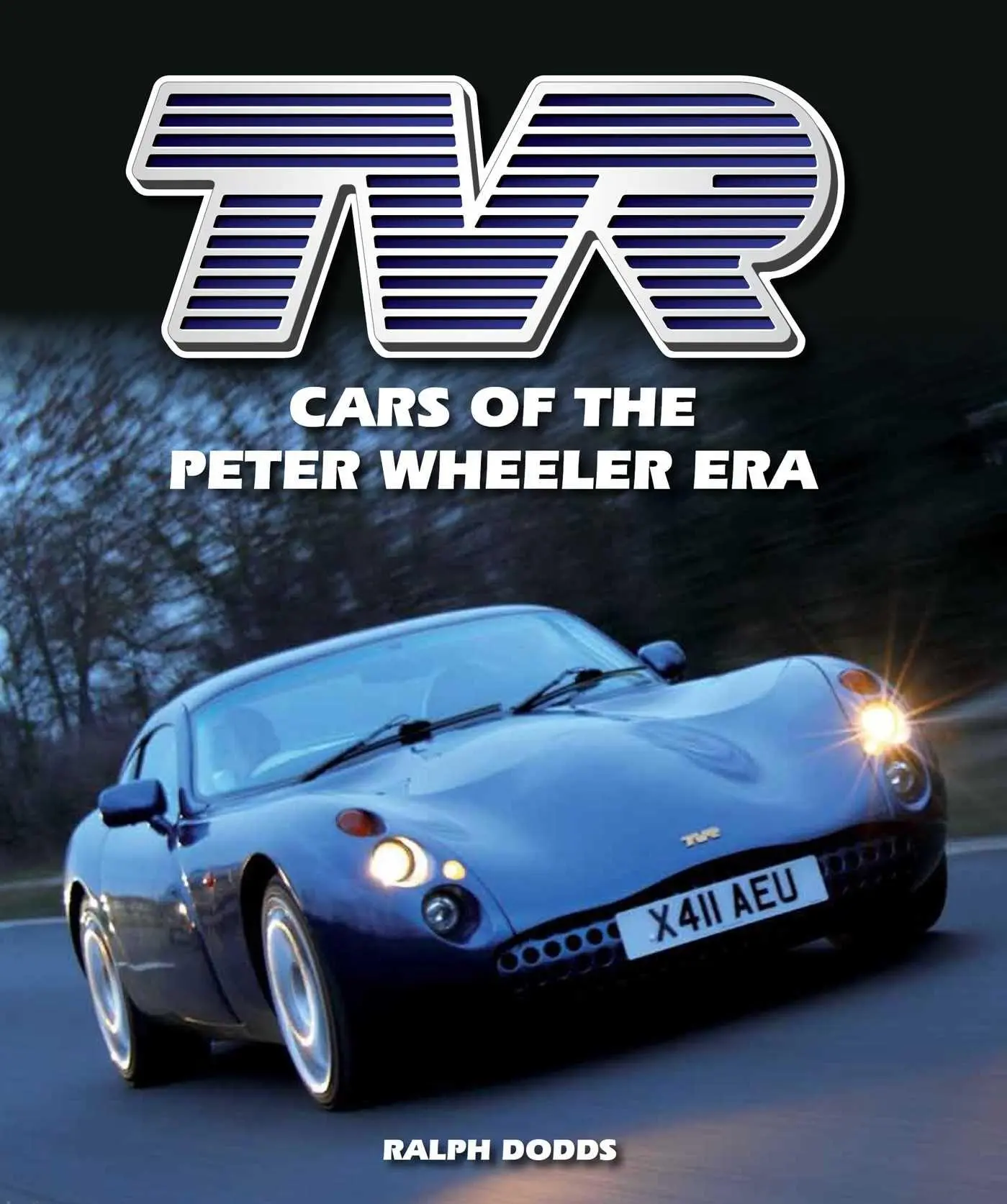 Cover: 9781847979971 | Tvr | Cars of the Peter Wheeler Era | Ralph Dodds | Buch | Englisch