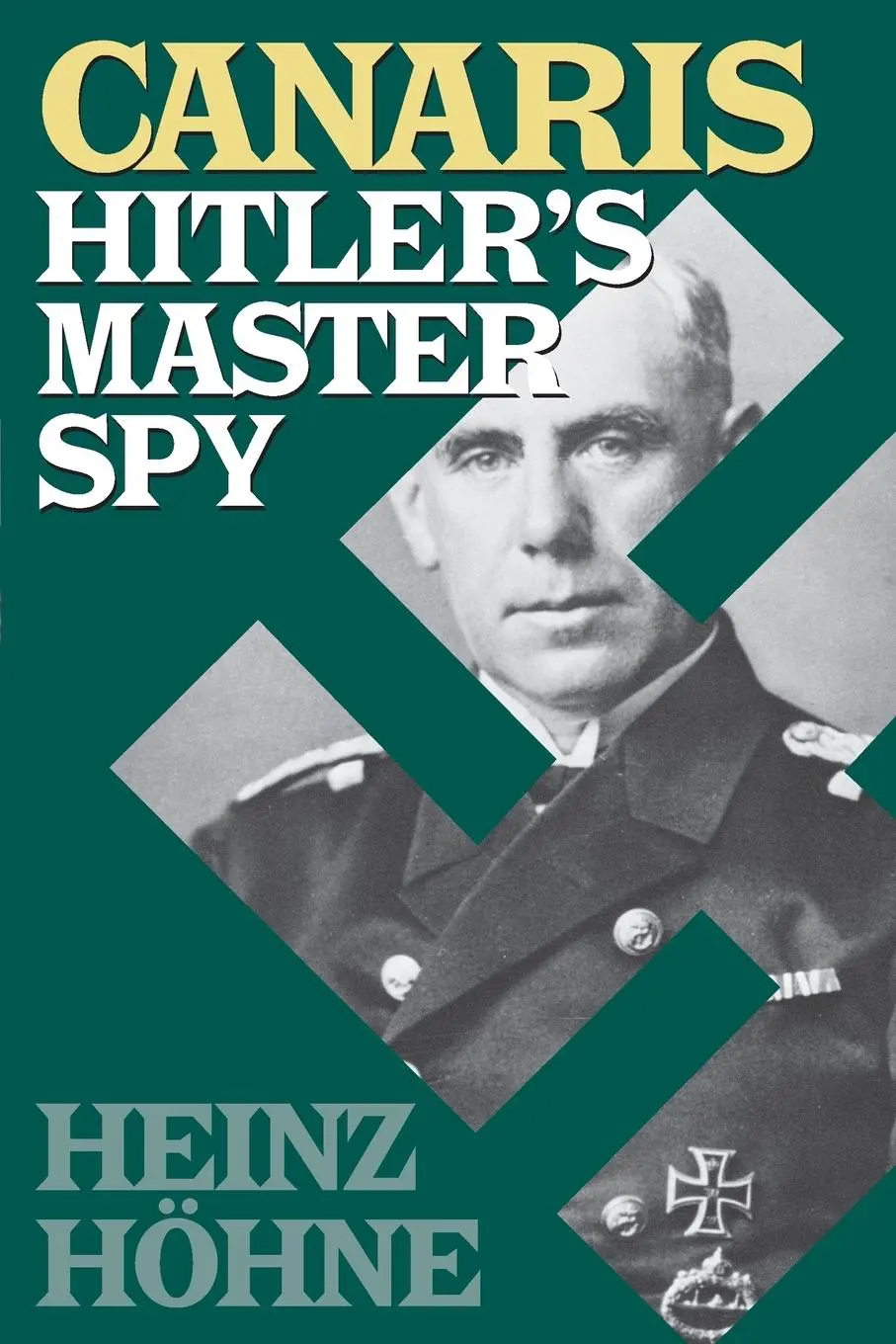 Cover: 9780815410072 | Canaris | Hitler's Master Spy | Heinz Hohne | Taschenbuch | Englisch