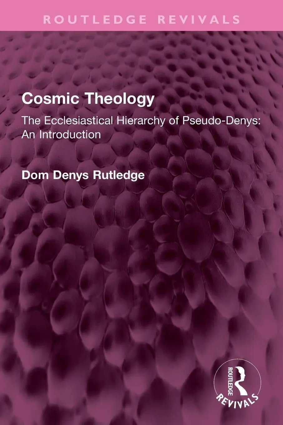 Cover: 9781032670072 | Cosmic Theology | Dom Denys Rutledge | Taschenbuch | Englisch | 2026