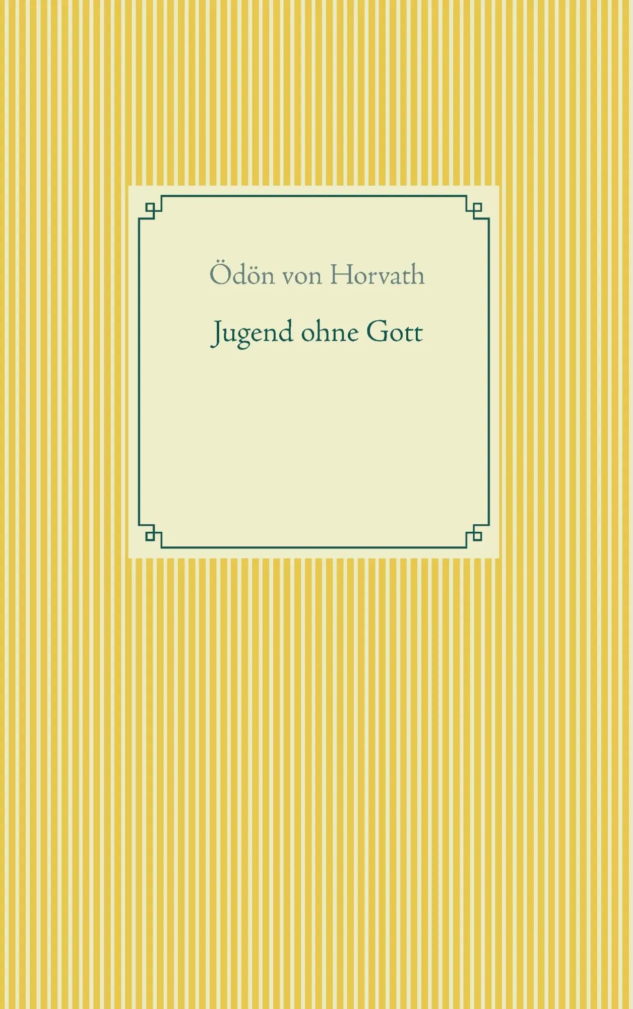 Cover: 9783744830072 | Jugend ohne Gott | Ödön von Horvath | Taschenbuch | 124 S. | Deutsch