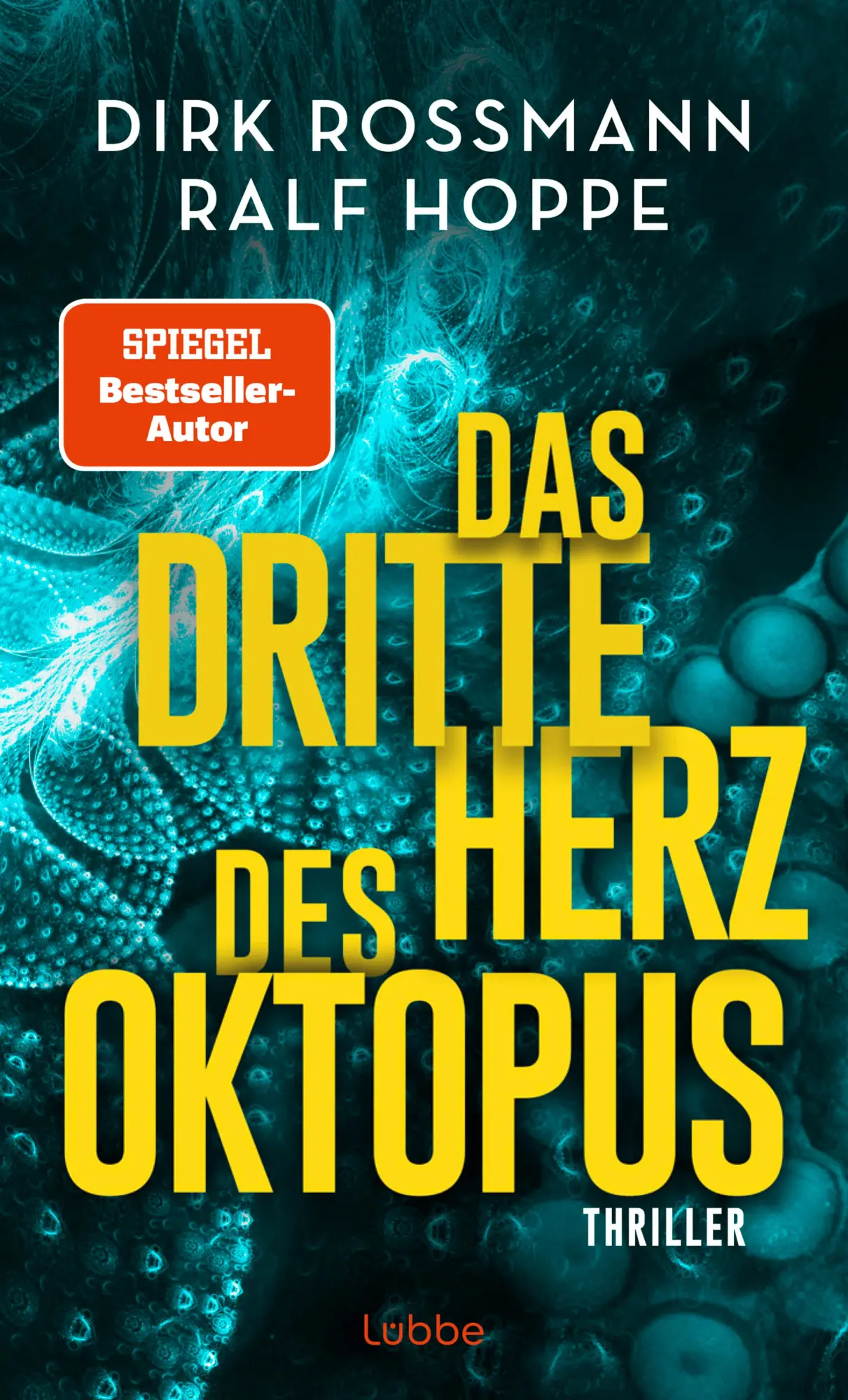 Cover: 9783757700072 | Das dritte Herz des Oktopus | Thriller | Dirk Rossmann (u. a.) | Buch Cover: 9783757700072 | Das dritte Herz des Oktopus | Thriller | Dirk Rossmann (u. a.) | Buch