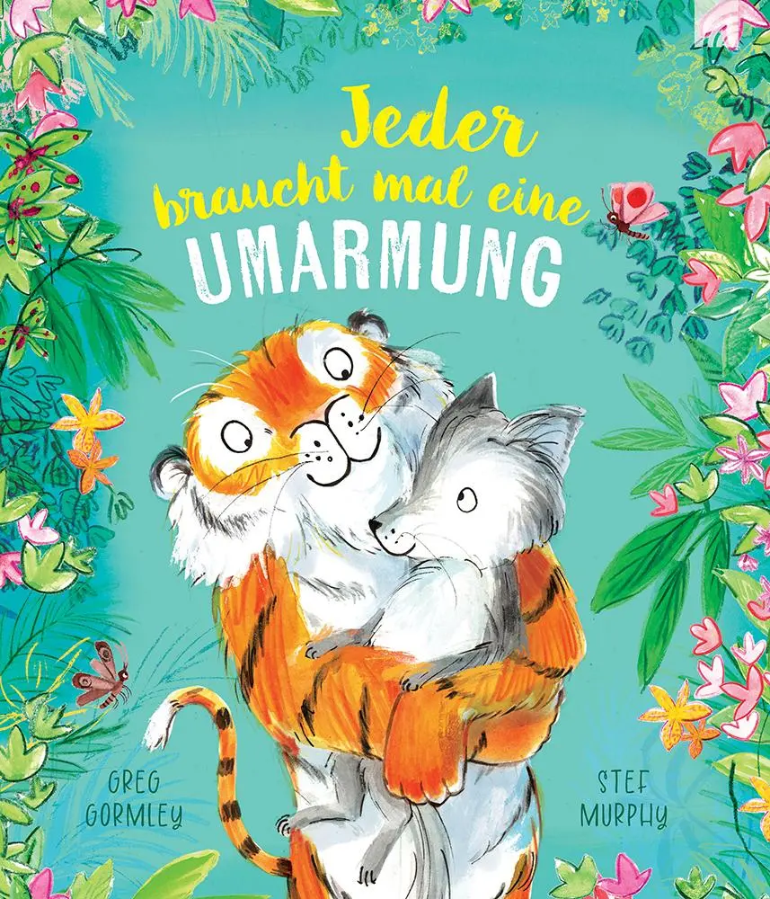 Cover: 9783765550072 | Jeder braucht mal eine Umarmung | Greg Gormley | Buch | 32 S. | 2025