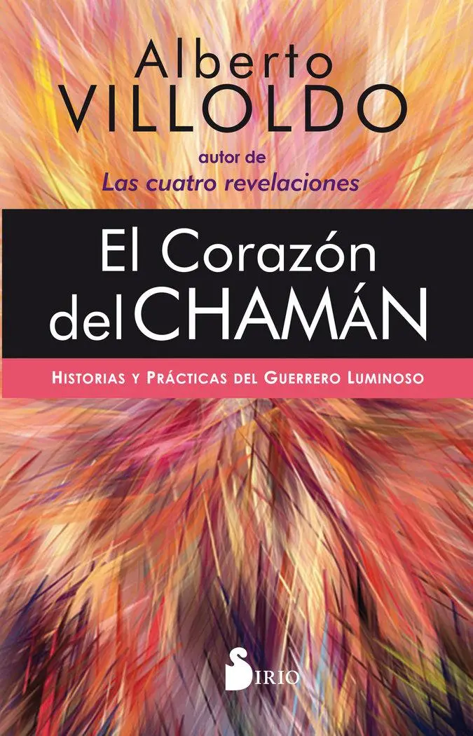 Cover: 9788418000072 | Corazon del Chaman, El | Alberto Villoldo | Taschenbuch | Englisch