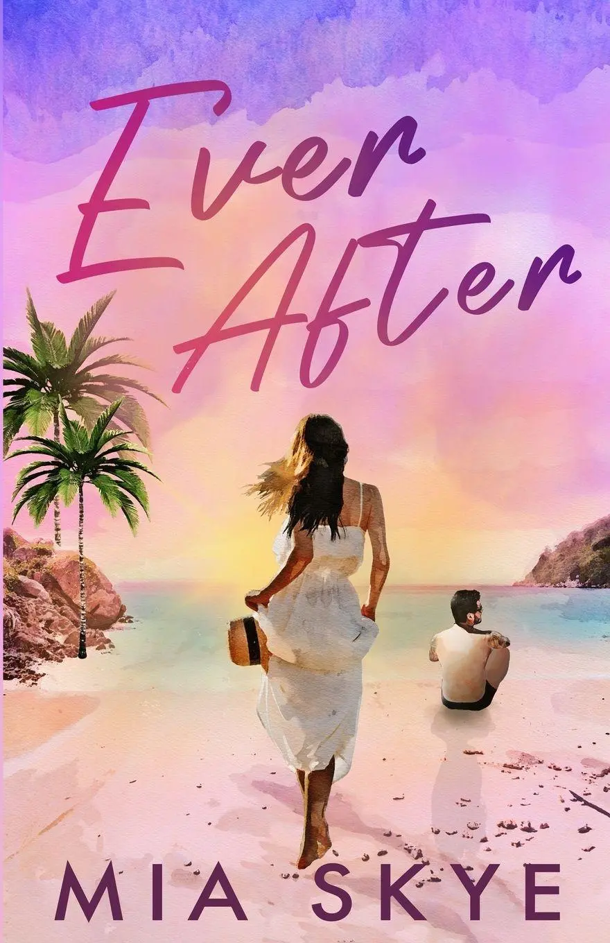 Cover: 9798218180072 | Ever After | Mia Skye | Taschenbuch | Englisch | 2023 | Mia Skye