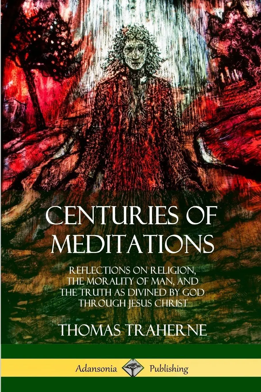 Cover: 9780359010172 | Centuries of Meditations | Thomas Traherne (u. a.) | Taschenbuch