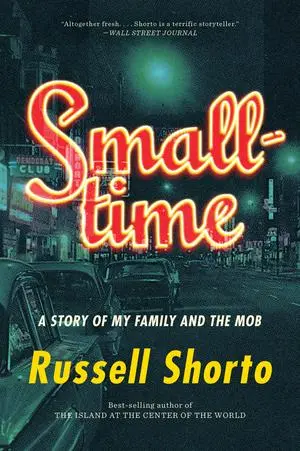 Cover: 9781324020172 | Smalltime | A Story of My Family and the Mob | Russell Shorto | Buch