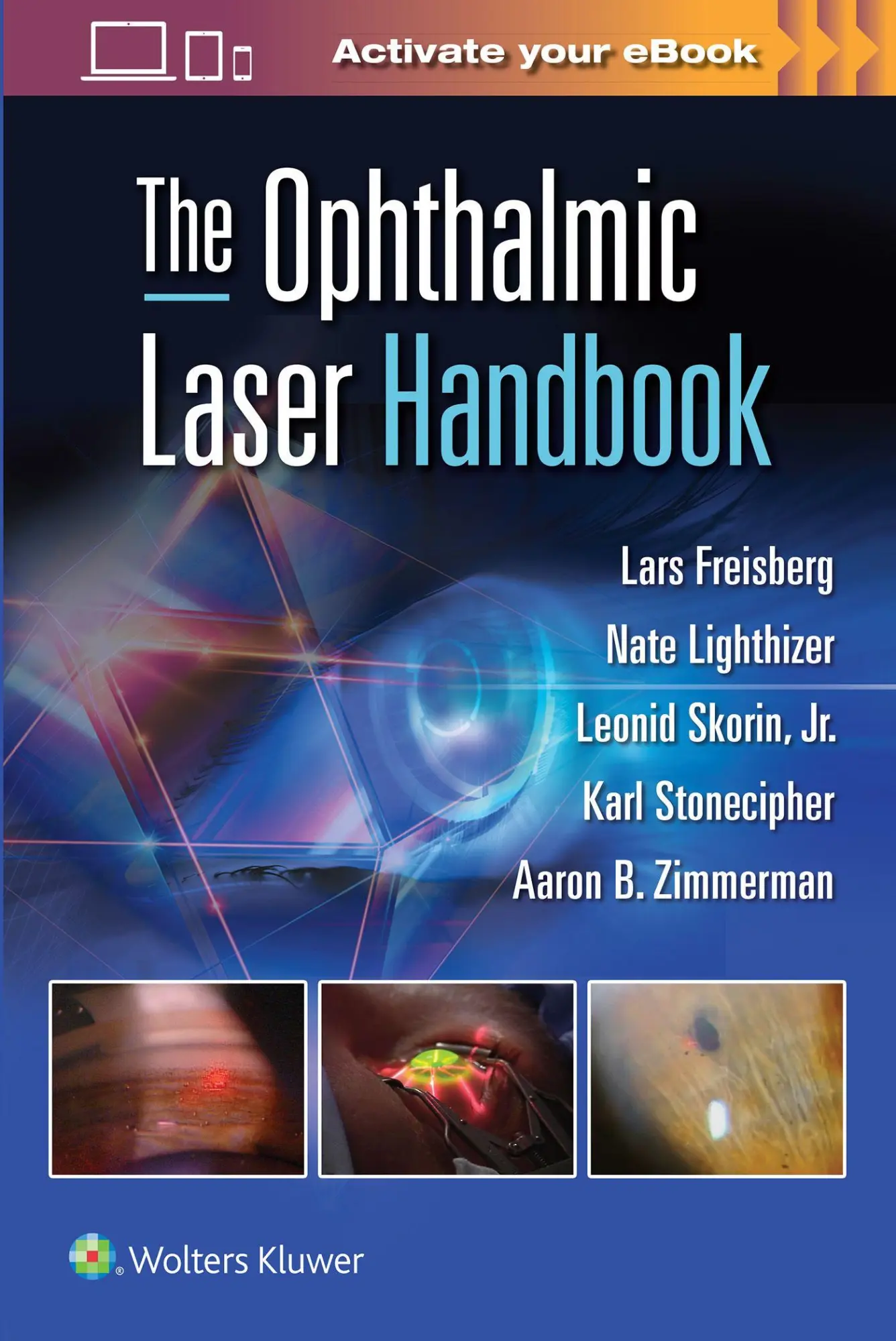 Cover: 9781975170172 | The Ophthalmic Laser Handbook | Lars Freisberg (u. a.) | Taschenbuch
