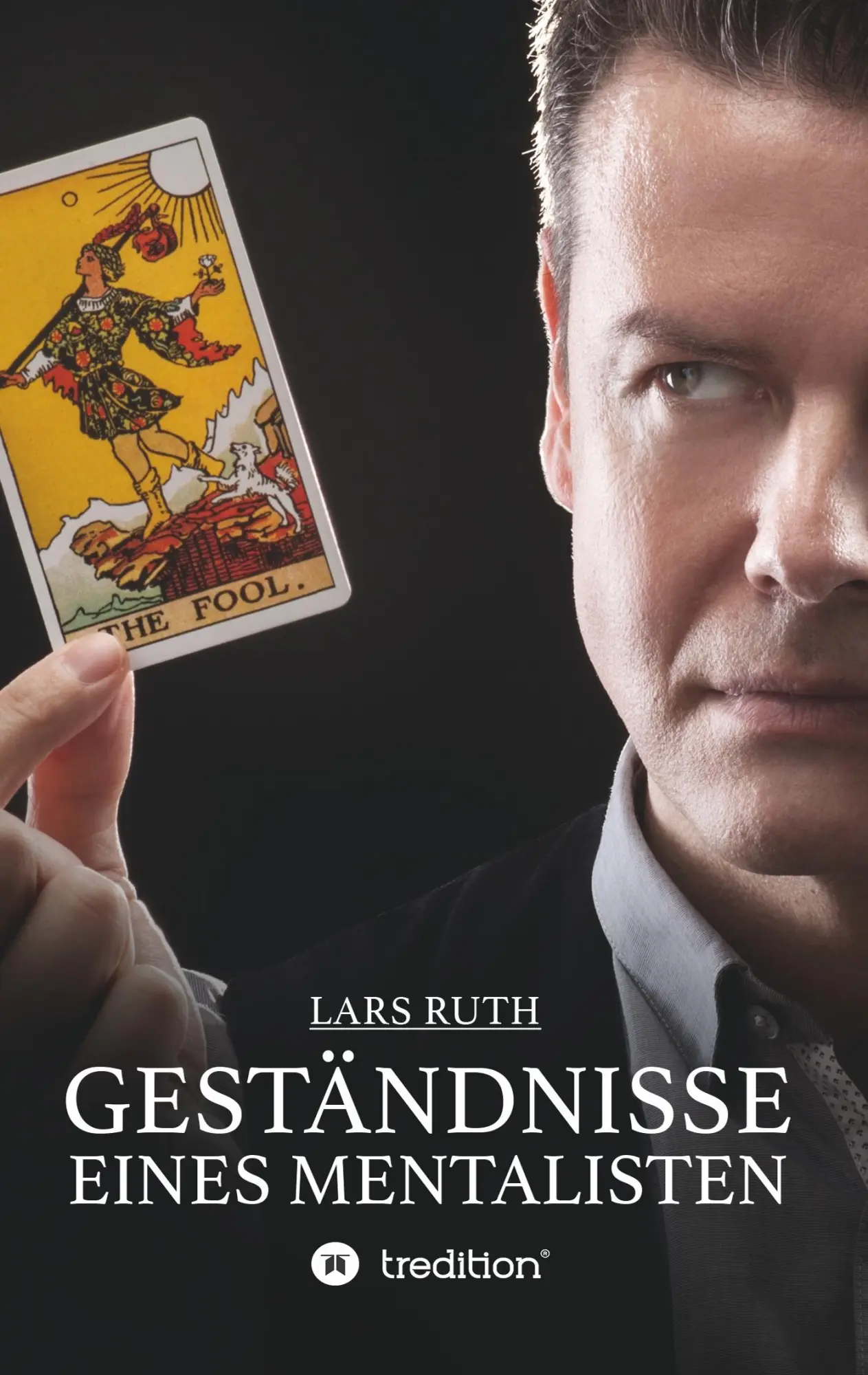 Cover: 9783732320172 | Geständnisse eines Mentalisten | Lars Ruth | Taschenbuch | Paperback