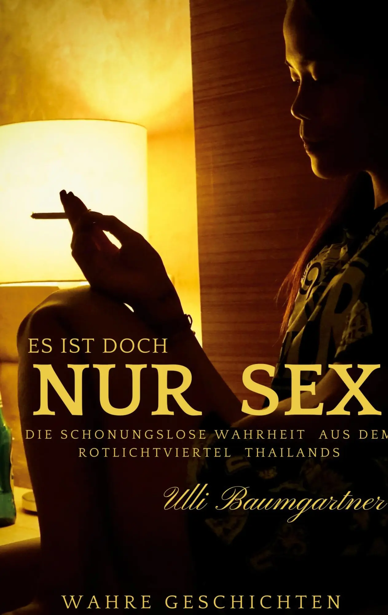 Cover: 9783754340172 | Es ist doch nur Sex | Ulli Baumgarnter | Taschenbuch | Paperback