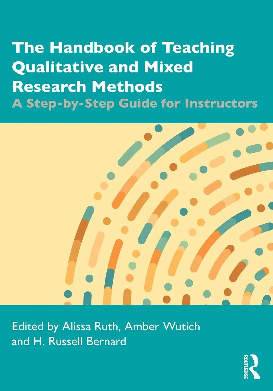 Cover: 9781032100272 | The Handbook of Teaching Qualitative and Mixed Research Methods | Buch Cover: 9781032100272 | The Handbook of Teaching Qualitative and Mixed Research Methods | Buch