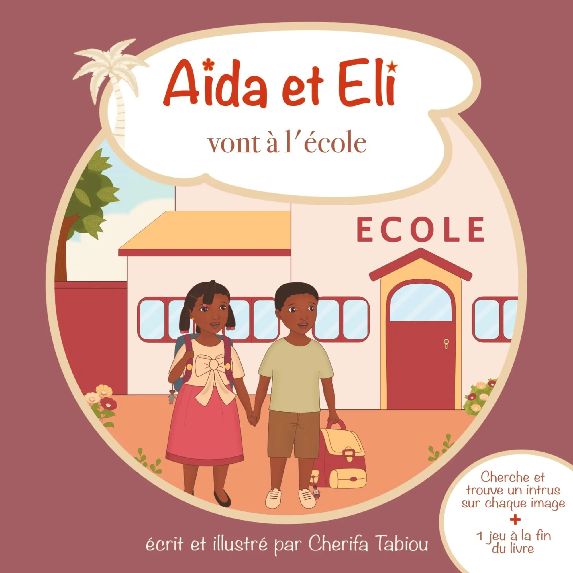 Cover: 9782322240272 | Aïda et Eli vont à l'école | Cherifa Tabiou | Taschenbuch | 2021