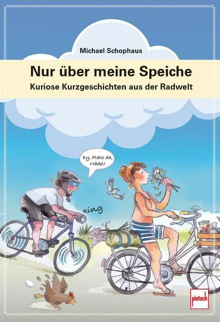 Cover: 9783613510272 | Nur über meine Speiche | Kuriose Kurzgeschichten aus der Radwelt