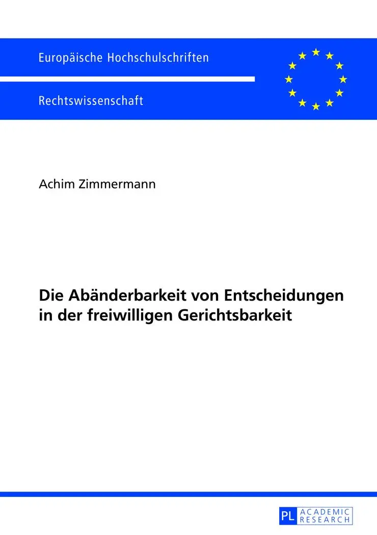 Cover: 9783631640272 | Die Abänderbarkeit von Entscheidungen in der freiwilligen...